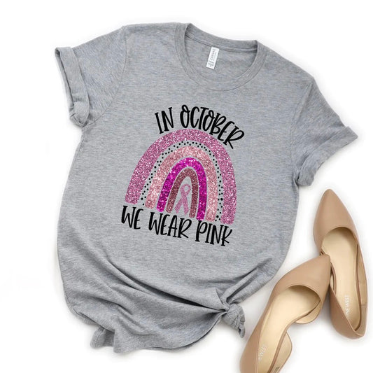 {Breast Cancer} We Wear Pink - Rainbow