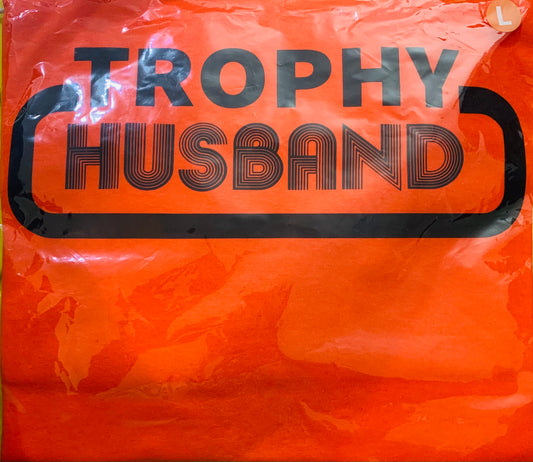 Statement • Trophy Husband