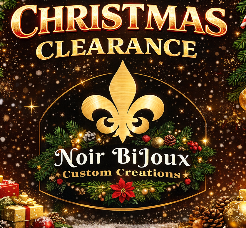 Christmas clearance sale advertisement for Noir Bijoux Custom Creations with festive decorations.