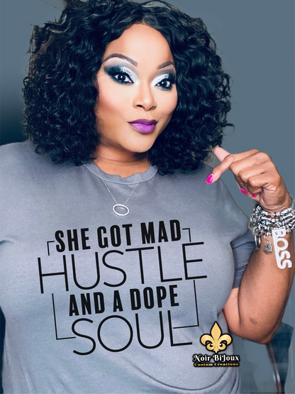 {Statement} She Got Mad Hustle