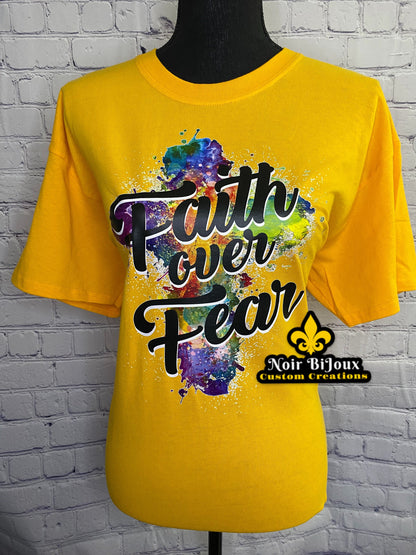 {Faith} Over Fear